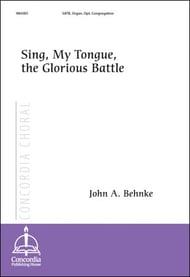 Sing, My Tongue, the Glorious Battle SATB choral sheet music cover Thumbnail